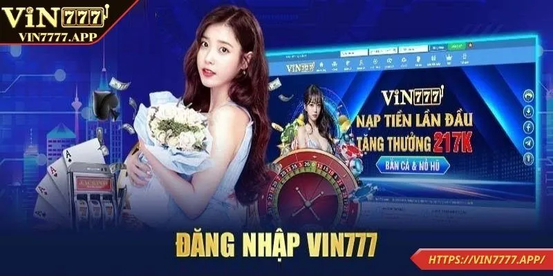 Khái quát chung về đăng nhập VIN777