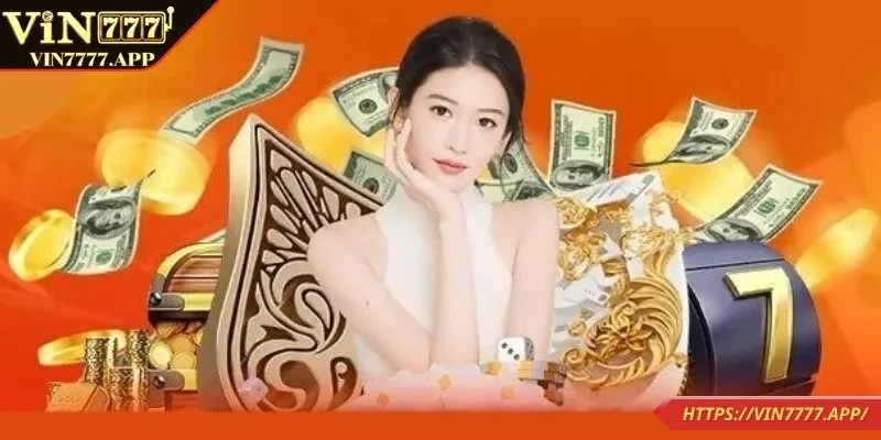 Giới thiệu chương trình khuyến mãi thành viên mới VIN777