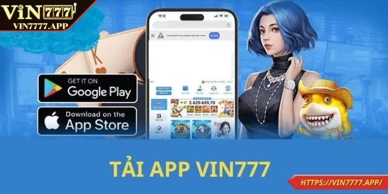 Tải app VIN777 được hiểu như thế nào?