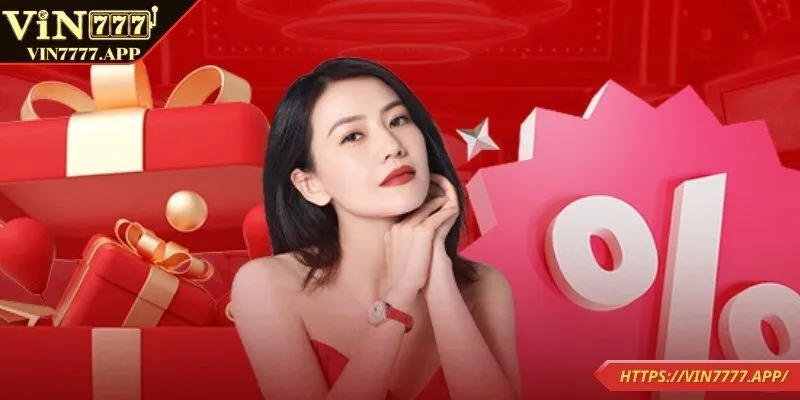 Điểm danh các khuyến mãi thành viên mới VIN777 hot