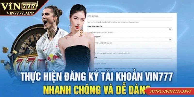 Quy trình đăng ký đơn giản, nhanh chóng